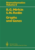 B Mirkin, B G Mirkin, B. G. Mirkin, B.g. Mirkin, S N Rodin, S. N. Rodin... - Graphs and Genes