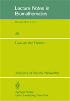 U an der Heiden, U. an der Heiden, Uwe An Der Heiden - Analysis of Neural Networks