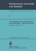 Kellhammer, U Kellhammer, U. Kellhammer - Langzeitstudien über Nebenwirkungen der Kontrazeption - Stand und Planung