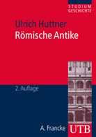 Ulrich Huttner, Ulrich (Prof. Dr.) Huttner - Römische Antike