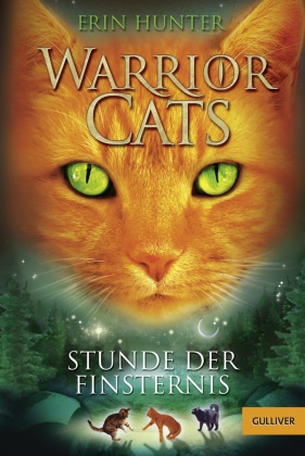 Erin Hunter, Friederike Levin - Warrior Cats - Stunde der Finsternis