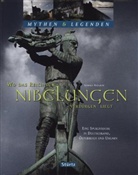 Gerald Axelrod, Gerald Axelrod - Wo das Reich der Nibelungen verborgen liegt - Eine Spurensuche in Deutschland, Österreich und Ungarn - Mythen & Legenden