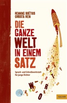 Henning Boetius, Henning Boëtius, Christ Hein, Christa Hein, Karoline Kehr - Die ganze Welt in einem Satz