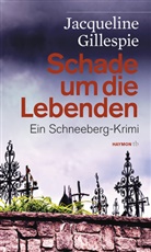 Jacqueline Gillespie - Schade um die Lebenden