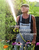 Patty Cassidy, Mark Winwood, Kanba, Kanbay, Tesslof, Tessloff - Entspanntes Gärtnern für Senioren