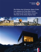 Kundert, Rem Kundert, Remo Kundert, Volke, Marco Volken - Les cabanes du Club Alpin Suisse (F/D/I/E)