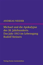 Andreas Neider - Michael und die Apokalypse des 20. Jahrhunderts