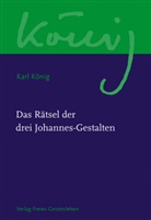 Karl König, Bruhn, Bruhn, Michael Bruhn, Richar Steel, Richard Steel - Werkausgabe: Das Rätsel der drei Johannes-Gestalten
