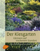 Beth Chatto, Maria Gurlitt-Sartori, Steven Wooster - Der Kiesgarten