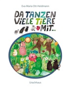 Eva-Maria Ott-Heidmann - Da tanzen viele Tiere mit