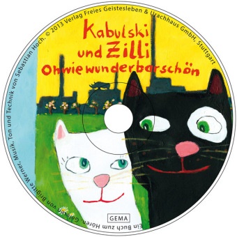 Sebastian Hoch, Sebastian (Musik) Hoch, Birte Müller, Brigitte Werner, Birte Müller, … - Ohwiewunderbarschön Kabulski und Zilli, Audio-CD