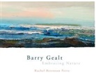 Kathleen A. Foster, Rachel Perry, Rachel Berenson Perry, Rachel Berenson/ Foster Perry, Perry Rachel Berenson, Foreword by Kathleen a Foster Rachel Ber - Barry Gealt, Embracing Nature