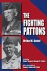 Brian Sobel, Brian M Sobel, Brian M. Sobel, Sobel Brian M, And a New Introduction by the Author wit - Fighting Pattons