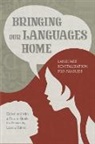 Leanne Hinton, Leanne Hinton, Hinton Leanne - Bringing Our Languages Home