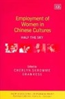 Cherlyn Skromme Granrose, Cherlyn Skromme (EDT) Granrose, Cherlyn Skromme Granrose - Employment of Women in Chinese Cultures