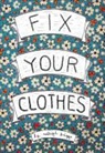 Raleigh Briggs - Fix Your Clothes