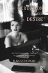 Ilka Quindeau - Seduction and Desire