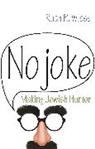 Ruth Wisse, Ruth R Wisse, Ruth R. Wisse, Wisse Ruth R. - No Joke