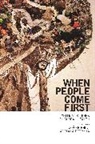 Joao Biehl, Joao Petryna Biehl, Adriana Petryna, Jo O. Biehl, Joao Biehl, João Biehl... - When People Come First