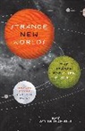 Jay Jayawardhana, Ray Jayawardhana, Jayawardhana Ray - Strange New Worlds