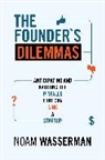 Noam Wasserman - The Founder's Dilemmas