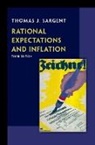 Thomas J Sargent, Thomas J. Sargent, Sargent Thomas J. - Rational Expectations and Inflation