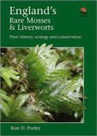 Ron Porley, Ron D Porley, Ron D. Porley, Porley Ron D. - England's Rare Mosses and Liverworts