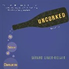 Gerard Liger Belair, G. Rard Liger-Belair, Gerard Liger-Belair, Gérard Liger-Belair, Grard Liger-Belair - Uncorked: The Science of Champagne