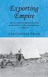 Christopher Prior, PRIOR CHRISTOPHER - Exporting Empire