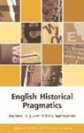 Andreas H Jucker, Andreas H. Jucker, Hickman, Andreas Jucker, Andreas H Jucker, Andreas H Taavitsainen Jucker... - English Historical Pragmatics