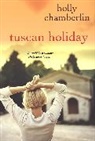 Holly Chamberlin - Tuscan Holiday