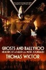 Thomas Wictor - Ghosts and Ballyhoo