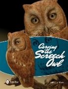 Jeffrey A. Moore, Jeffrey Moore, Jeffrey A Moore, Jeffrey A. Moore - Carving the Screech Owl