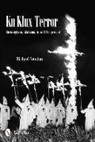 Michael Newton, Michael Newton - Ku Klux Terror