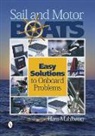 Hans MÃ"hlbauer, Hans Mhlbauer, Hans Muhlbauer, Hans Mühlbauer - Sail and Motor Boats: Easy Solutions to Onboard Problems