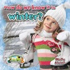 Molly Aloian - How Do We Know It Is Winter?