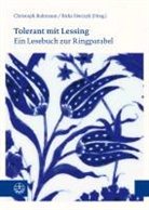 Bultman, Christop Bultmann, Christoph Bultmann, Siwczy, Siwczyk, Birka Siwczyk - Tolerant mit Lessing