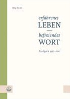 Jörg Baur - Erfahrenes Leben - befreiendes Wort
