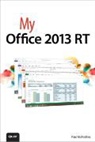 Paul McFedries - My Office 2013 RT