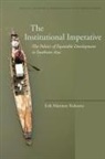 Erik Kuhonta, Erik Martinez Kuhonta, Erik Martinez (McGill University Kuhonta, Erik Martinez Kuhonta - Institutional Imperative