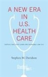 Stephen Davidson, Stephen M. Davidson, DAVIDSON STEPHEN - New Era in U.s. Health Care