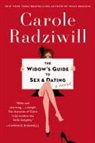 Carole Radziwill - The Widow's Guide to Sex and Dating