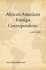 Jinx Coleman Broussard - African American Foreign Correspondents