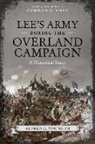 Alfred C. Young III, Gordon. C Rhea, Alfred Young, Alfred C Young, Alfred C. Young, Alfred C. Young III - Lee's Army During the Overland Campaign