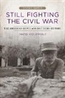 David Goldfield - Still Fighting the Civil War