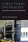 Sonja MacKenzie - Structural Intimacies