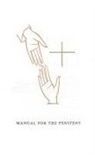 Liturgical Press, Various, Liturgical Press - Manual for the Penitent