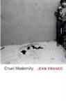 Jean Franco, FRANCO JEAN - Cruel Modernity