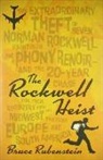 Bruce Rubenstein, RUBENSTEIN BRUCE - The Rockwell Heist