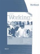 Bailey, Larry Bailey, Larry J. Bailey - Student Workbook for Bailey's Working, 5th